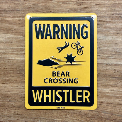 Bear warning sign fridge magnet for Whistler