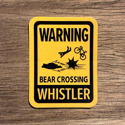 Bear warning sign vinyl sticker for Whistler
