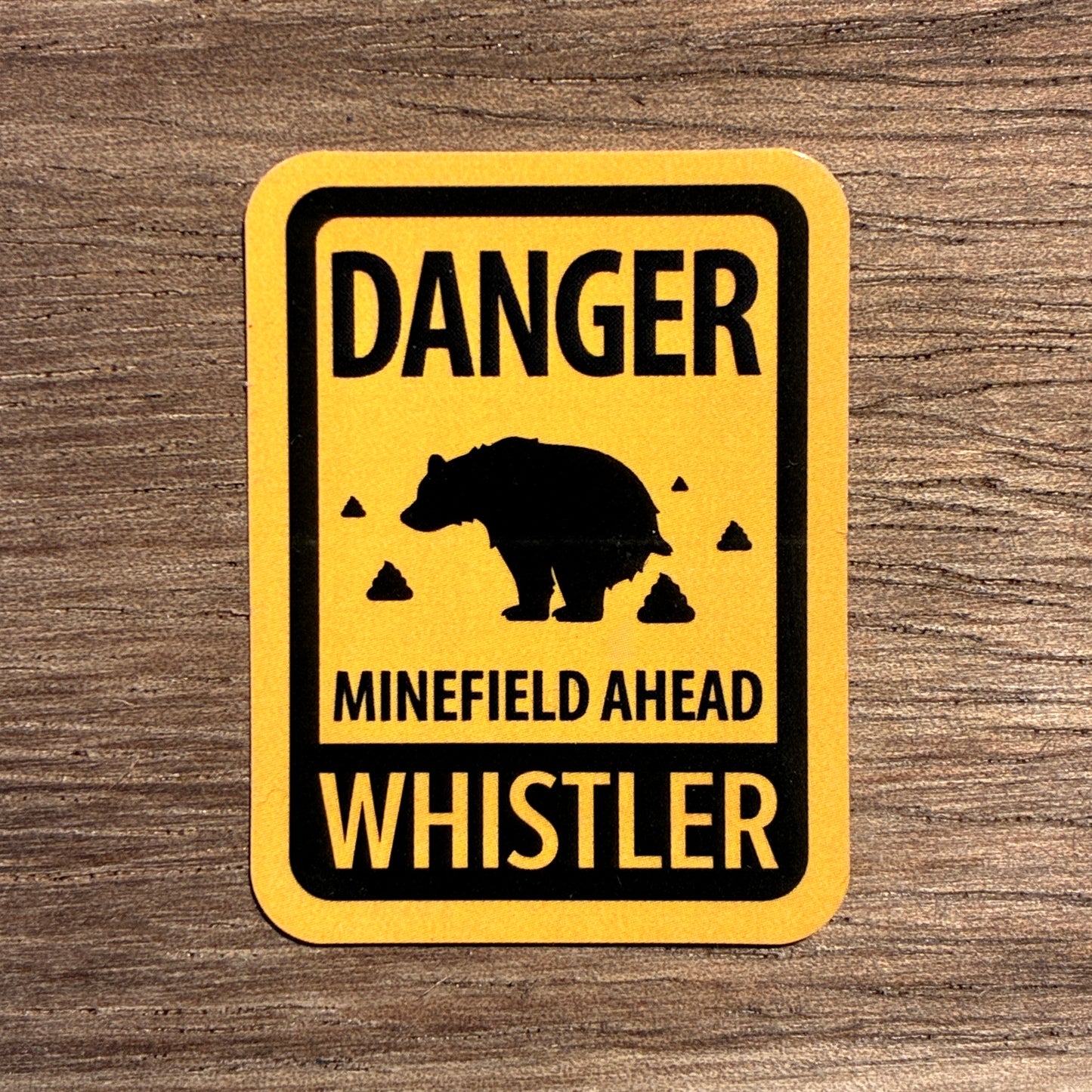 Bear warning sign vinyl sticker for Whistler